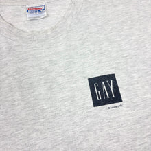 Load image into Gallery viewer, 90’s GAY T-Shirt - XL